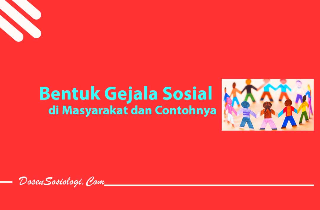 berikut ini karakteristik gejala sosial