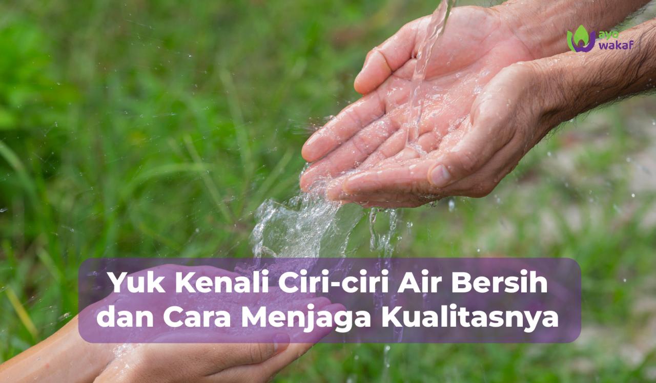 sebutkan ciri ciri air bersih