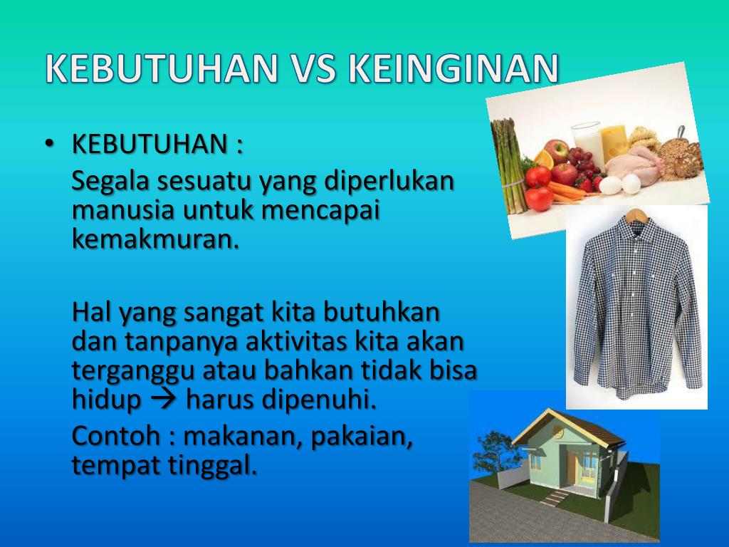 apa perbedaan kebutuhan dan keinginan terbaru