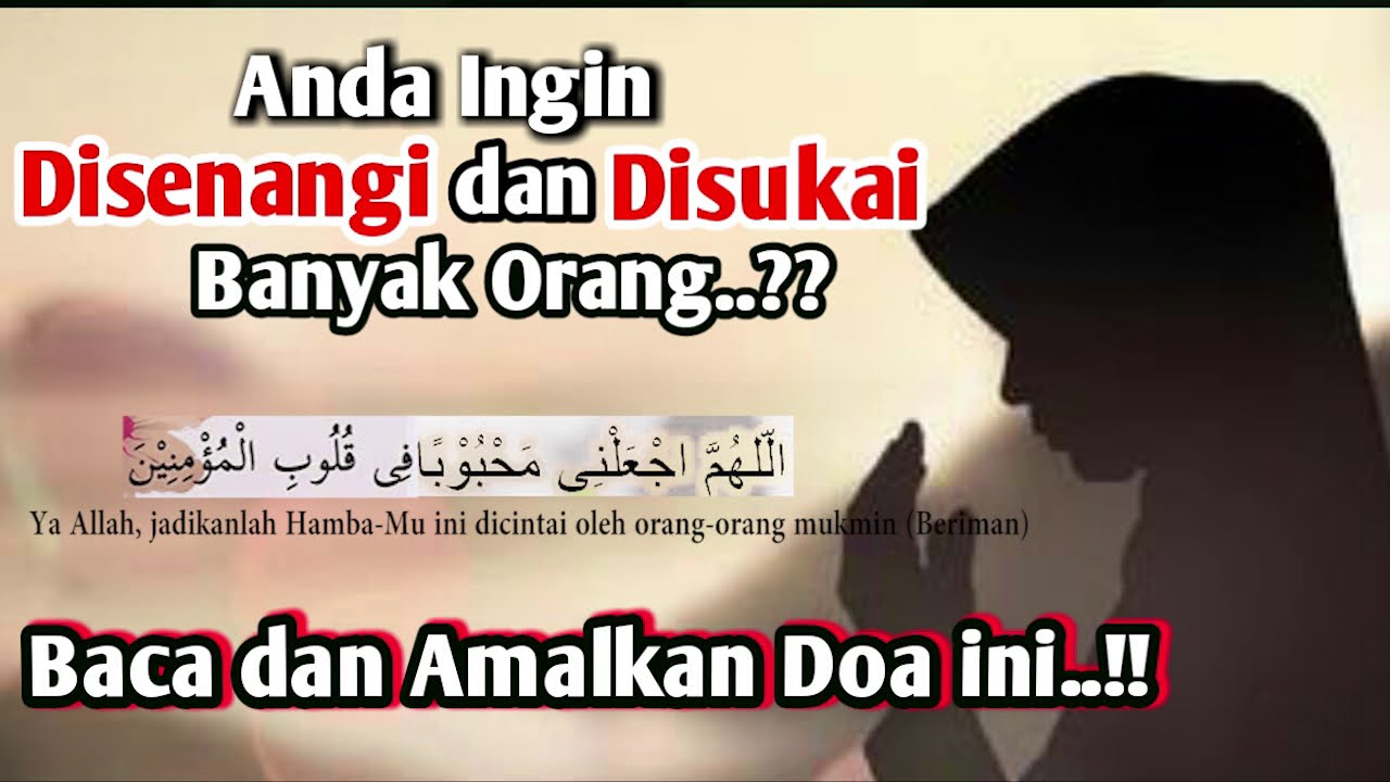 doa agar disukai banyak orang