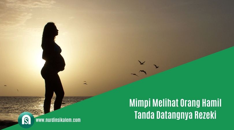 arti mimpi melihat orang hamil